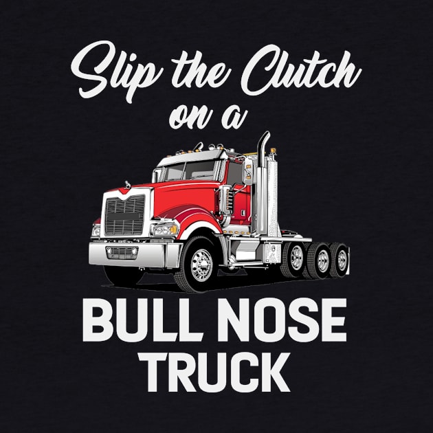 Trucker Slip the clutch on a Bull Nose Truck by Antzyzzz